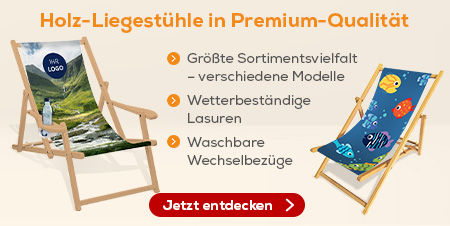 Banner zeigt personalisierte Liegestühle mit verschiedenen Designs, Eigene Produktion in Deutschland, kostenloser Grafikservice und 24-Stunden-Lieferung möglich.